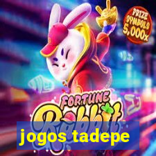 jogos tadepe